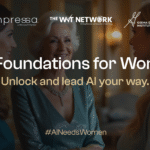 Global ‘AI Foundations for Women’ Event Tackles Gender Gap in AI Adoption